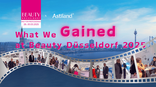 Latest company news about Beauty Düsseldorf 2025から得たもの:アスティランドとの私たちの時代の再考